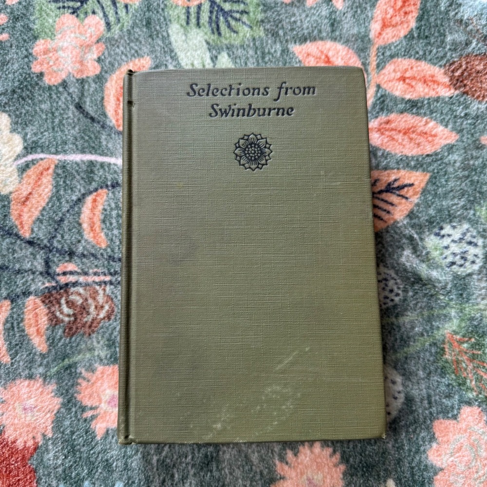 1920 Selections from Swinburne Hardcover Book Edmund‎ Gosse Thomas James Wise